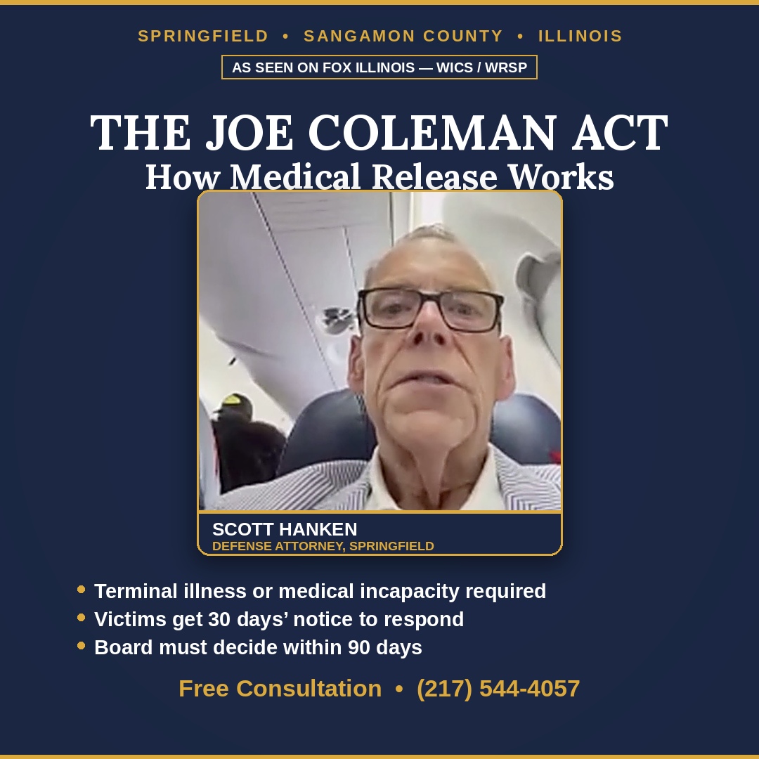 Blog header for the Joe Coleman Act Illinois featuring Springfield criminal defense attorney W. Scott Hanken, as seen on Fox Illinois, with key medical release petition requirements and the firm's free consultation number.