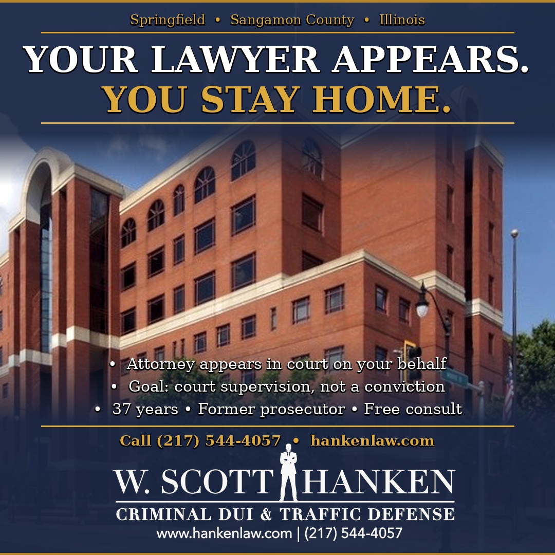 Graphic for Sangamon County traffic ticket lawyer W. Scott Hanken showing a Springfield courthouse building with the message that your attorney appears in court while you stay home.